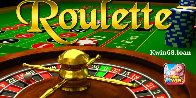 game Roulette Kwin68 kiếm tiền thắng khủng