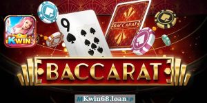 cách chơi Game Baccarat Kwin68